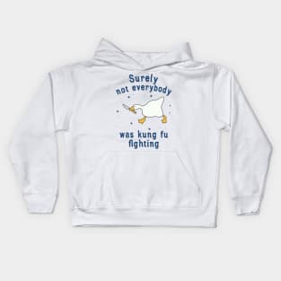 Surely Not Everybody Was Kung Fu Fighting Funny Kids Hoodie